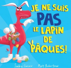 20260324 Je ne suis pas le lapin de Pâques